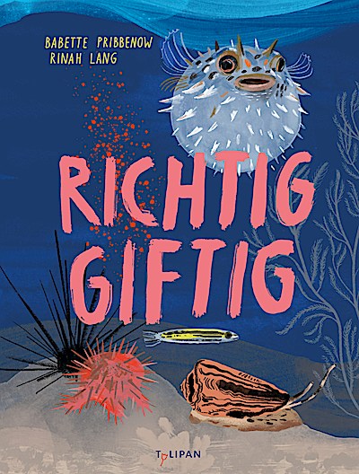 Richtig giftig