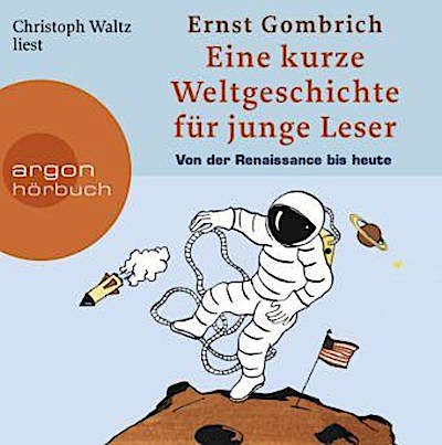 Eine kurze Weltgesch für junge Leser - Von der Renaissance..