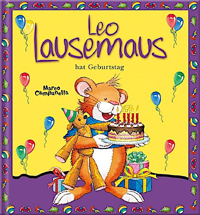 Leo Lausemaus - hat Geburtstag