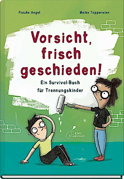 Vorsicht, frisch geschieden! - Survival für Trennungs-Kinder