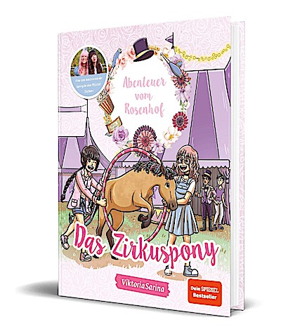 Abenteuer vom Rosenhof Bd.3: Das Zirkuspony
