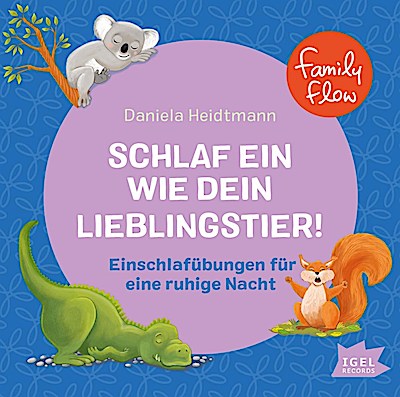FamilyFlow - Schlaf ein wie dein Lieblingstier
