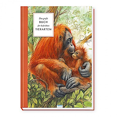 Das große Buch der bedrohten Tierarten