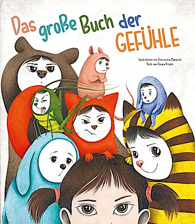 Das große Buch der Gefühle