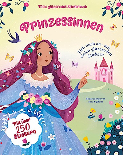 Mein glitzerndes Stickerbuch: Prinzessinnen