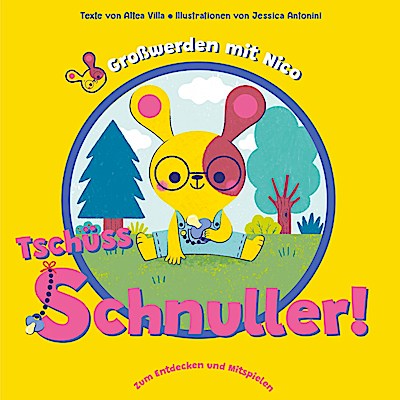 Großwerden mit Nico - Tschüss Schnuller!