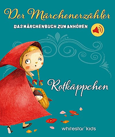 Rotkäppchen: Das Märchenbuch zum Anhören