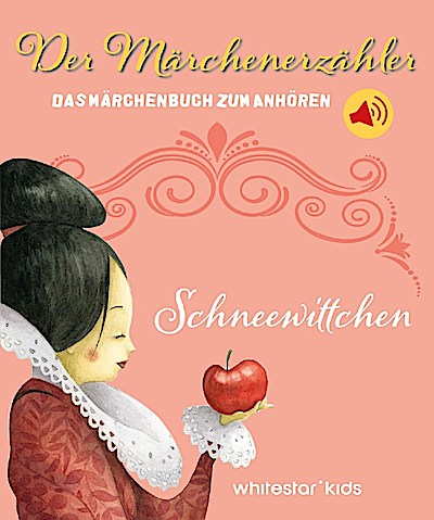 Schneewittchen: Das Märchenbuch zum Anhören