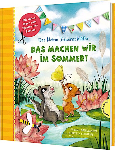 Der kleine Siebenschläfer: Das machen wir im S...
