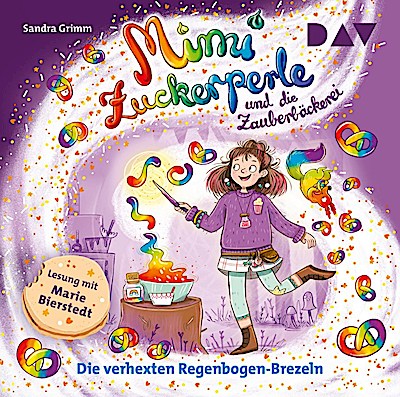 Mimi Zuckerperle und die Zauberbäckerei – Die verhexten Reg