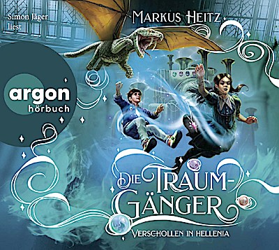 Die Traumgänger 2 - Verschollen in Hellenia (Lesung)